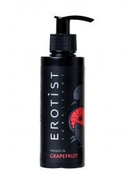 Массажное масло Erotist GRAPEFRUIT с ароматом грейпфрута - 150 мл. - Erotist Lubricants - купить с доставкой в Череповце