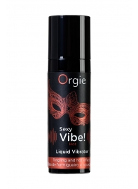 Разогревающий гель для массажа ORGIE Sexy Vibe Hot с эффектом вибрации - 15 мл. - ORGIE - купить с доставкой в Череповце