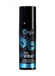 Гель для массажа ORGIE Sexy Vibe Liquid Vibrator с эффектом вибрации - 15 мл. - ORGIE - купить с доставкой в Череповце