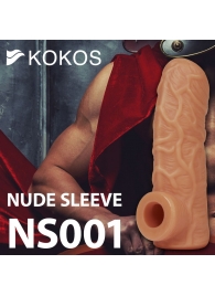 Телесная открытая насадка-реалистик с подхватом мошонки Nude Sleeve S - 10 см. - KOKOS - в Череповце купить с доставкой