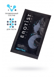 Пробник лубриканта на водной основе Erotist Neutral - 4 мл. - Erotist Lubricants - купить с доставкой в Череповце