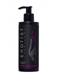 Женский анальный лубрикант на водной основе Erotist Anal For Women - 250 мл. - Erotist Lubricants - купить с доставкой в Череповце