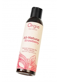 Интимный гель на водной основе All-Natural Strawberry с ароматом клубники - 150 мл. - ORGIE - купить с доставкой в Череповце