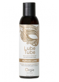 Интимный гель на водной основе Lube Tube Human Lube - 150 мл. - ORGIE - купить с доставкой в Череповце