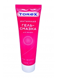 Гель-смазка на водной основе For Women - 100 мл. - Torex - купить с доставкой в Череповце