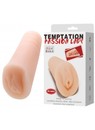 Телесный тугой мастурбатор-вагина Passion Lady - Baile - в Череповце купить с доставкой